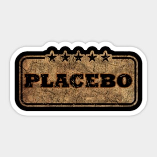 Placebo Placebo Sticker